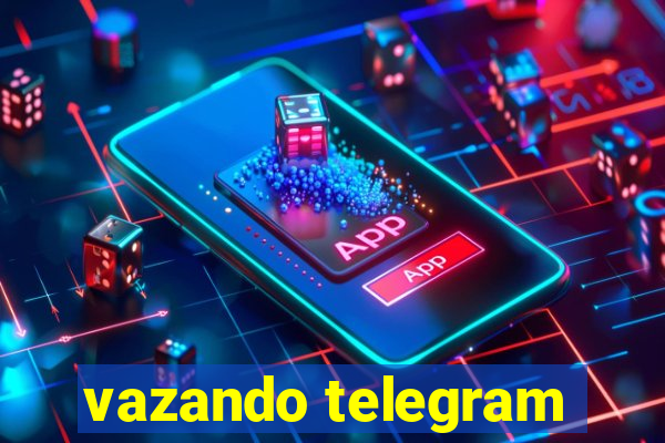 vazando telegram